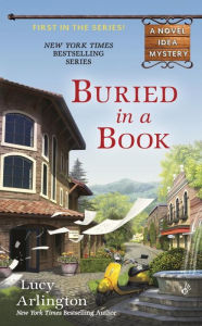 Title: Buried in a Book (Novel Idea Mystery Series #1), Author: Lucy Arlington