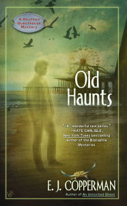 Title: Old Haunts (Haunted Guesthouse Series #3), Author: E. J. Copperman