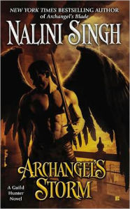 Title: Archangel's Storm (Guild Hunter Series #5), Author: Nalini Singh