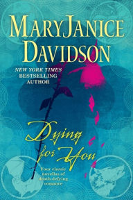Title: Dying for You, Author: MaryJanice Davidson