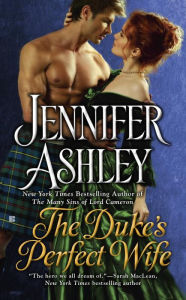 Title: The Duke's Perfect Wife (Mackenzies/McBrides Series #4), Author: Jennifer Ashley