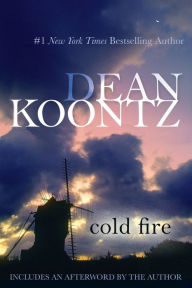 Title: Cold Fire, Author: Dean Koontz