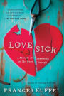 Love Sick: A Memoir of Searching for Mr. Good Enough