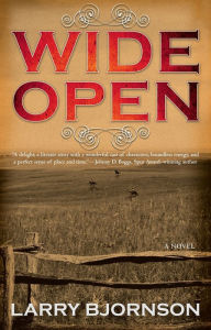 Title: Wide Open, Author: Larry Bjornson