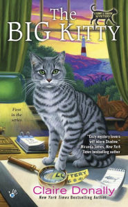 Title: The Big Kitty (Sunny and Shadow Mystery Series #1), Author: Claire Donally