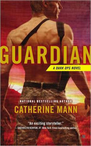 Title: Guardian, Author: Catherine Mann