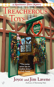 Title: Treacherous Toys (Renaissance Faire Mystery Series #5), Author: Joyce and Jim Lavene