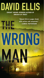 Title: The Wrong Man (Jason Kolarich Series #3), Author: David Ellis