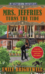 Title: Mrs. Jeffries Turns the Tide (Mrs. Jeffries Series #31), Author: Emily Brightwell