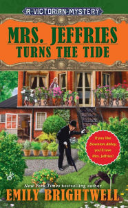 Title: Mrs. Jeffries Turns the Tide (Mrs. Jeffries Series #31), Author: Emily Brightwell