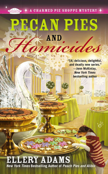 Pecan Pies and Homicides (Charmed Pie Shoppe Series #3)