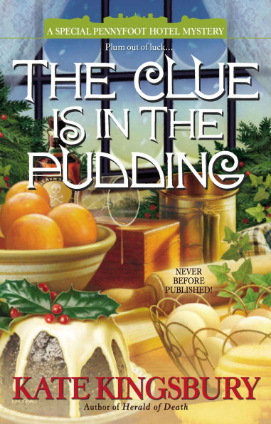 the Clue Is Pudding (Pennyfoot Hotel Mystery Series #20)