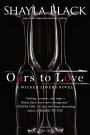 Ours to Love (Wicked Lovers Series #7)