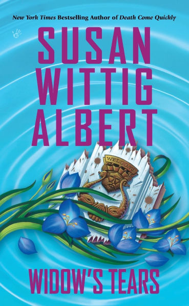 Widow's Tears (China Bayles Series #21)