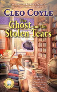Title: The Ghost and the Stolen Tears (Haunted Bookshop Mystery #8), Author: Cleo Coyle