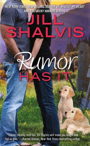 Title: Rumor Has It (Animal Magnetism Series #4), Author: Jill Shalvis