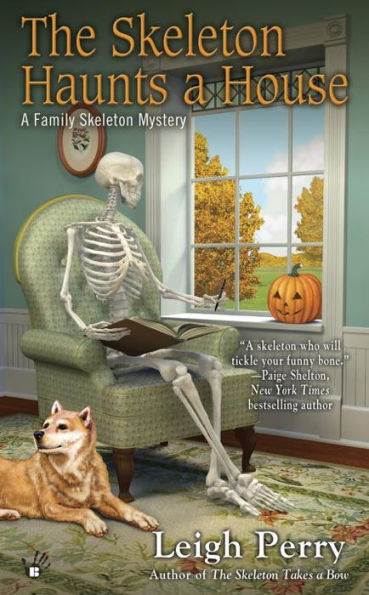 The Skeleton Haunts a House (Family Skeleton Series #3)