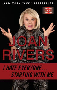 Title: I Hate Everyone...Starting with Me, Author: Joan Rivers