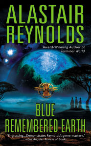 Title: Blue Remembered Earth (Poseidon's Children Series #1), Author: Alastair Reynolds