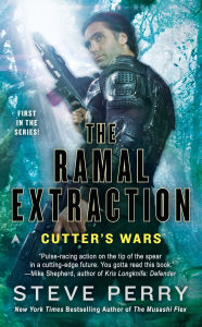 Title: The Ramal Extraction: Cutter's Wars, Author: Steve Perry