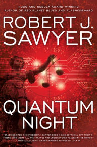 Title: Quantum Night, Author: Robert J. Sawyer