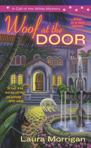 Title: Woof at the Door (Call of the Wilde Series #1), Author: Laura Morrigan