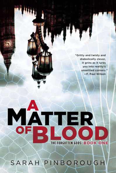 A Matter of Blood: The Forgotten Gods: Book One