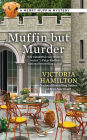 Muffin But Murder
