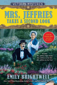 Title: Mrs. Jeffries Takes a Second Look (Mrs. Jeffries Series #4-6), Author: Emily Brightwell