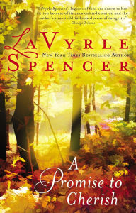 Title: A Promise to Cherish, Author: LaVyrle Spencer