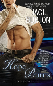 Title: Hope Burns (Hope Series #3), Author: Jaci Burton