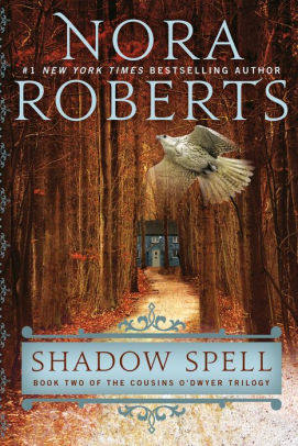 Shadow Spell (Cousins ODwyer Trilogy, Book 2)