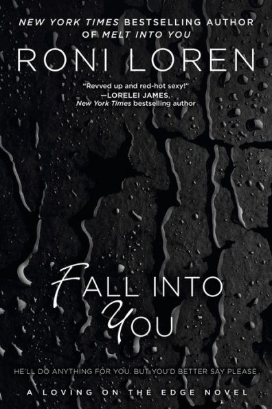 Fall into You (Loving on the Edge Series #3)