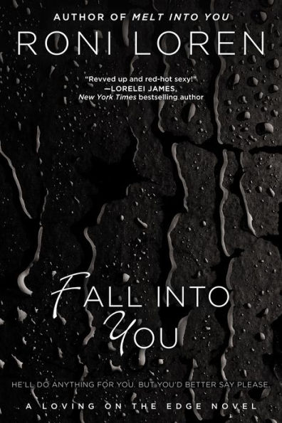 Fall into You (Loving on the Edge Series #3)