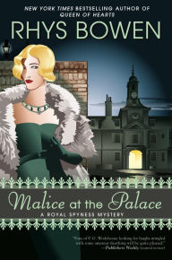 Title: Malice at the Palace (Royal Spyness Series #9), Author: Rhys Bowen