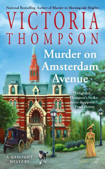 Murder on Amsterdam Avenue (Gaslight Mystery Series #17)
