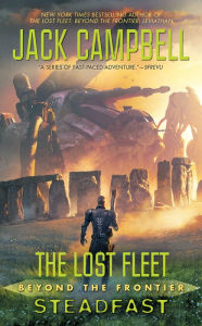 Title: Steadfast (Lost Fleet: Beyond the Frontier Series #4), Author: Jack Campbell
