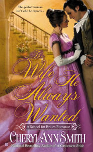 Title: The Wife He Always Wanted, Author: Cheryl Ann Smith