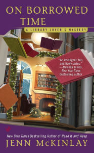 Title: On Borrowed Time (Library Lover's Mystery #5), Author: Jenn McKinlay