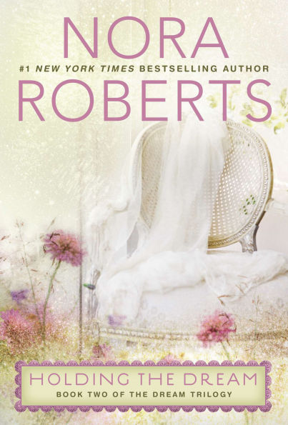 Holding the Dream (Dream Trilogy Series #2)