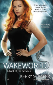 Title: Wakeworld, Author: Kerry Schafer