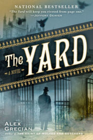 Download it books online The Yard  by Alex Grecian 9780425261279