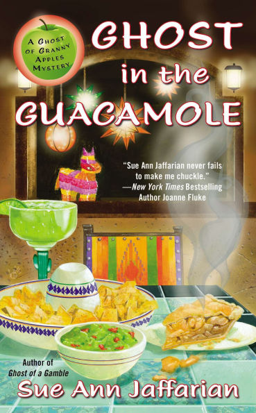 Ghost the Guacamole (Ghost of Granny Apples Series #5)