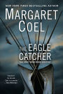 The Eagle Catcher (Wind River Reservation Series #1)