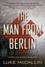 The Man from Berlin (Gregor Reinhardt Series #1)