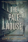 The Pale House (Gregor Reinhardt Series #2)