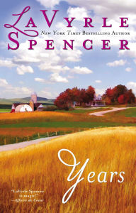 Title: Years, Author: LaVyrle Spencer