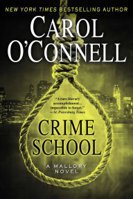 Title: Crime School, Author: Carol O'Connell