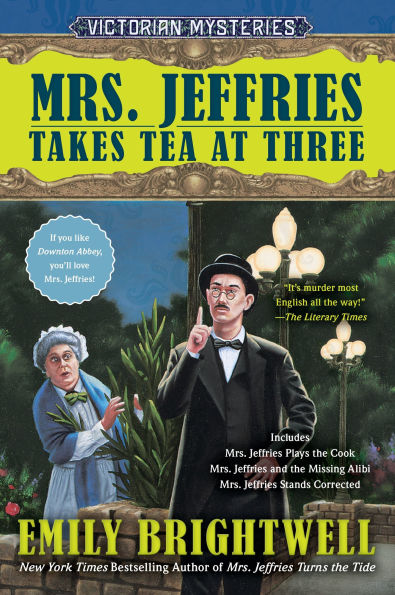 Mrs. Jeffries Takes Tea at Three (Mrs. Jeffries Series #7-9)