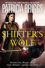 Title: Shifter's Wolf, Author: Patricia Briggs